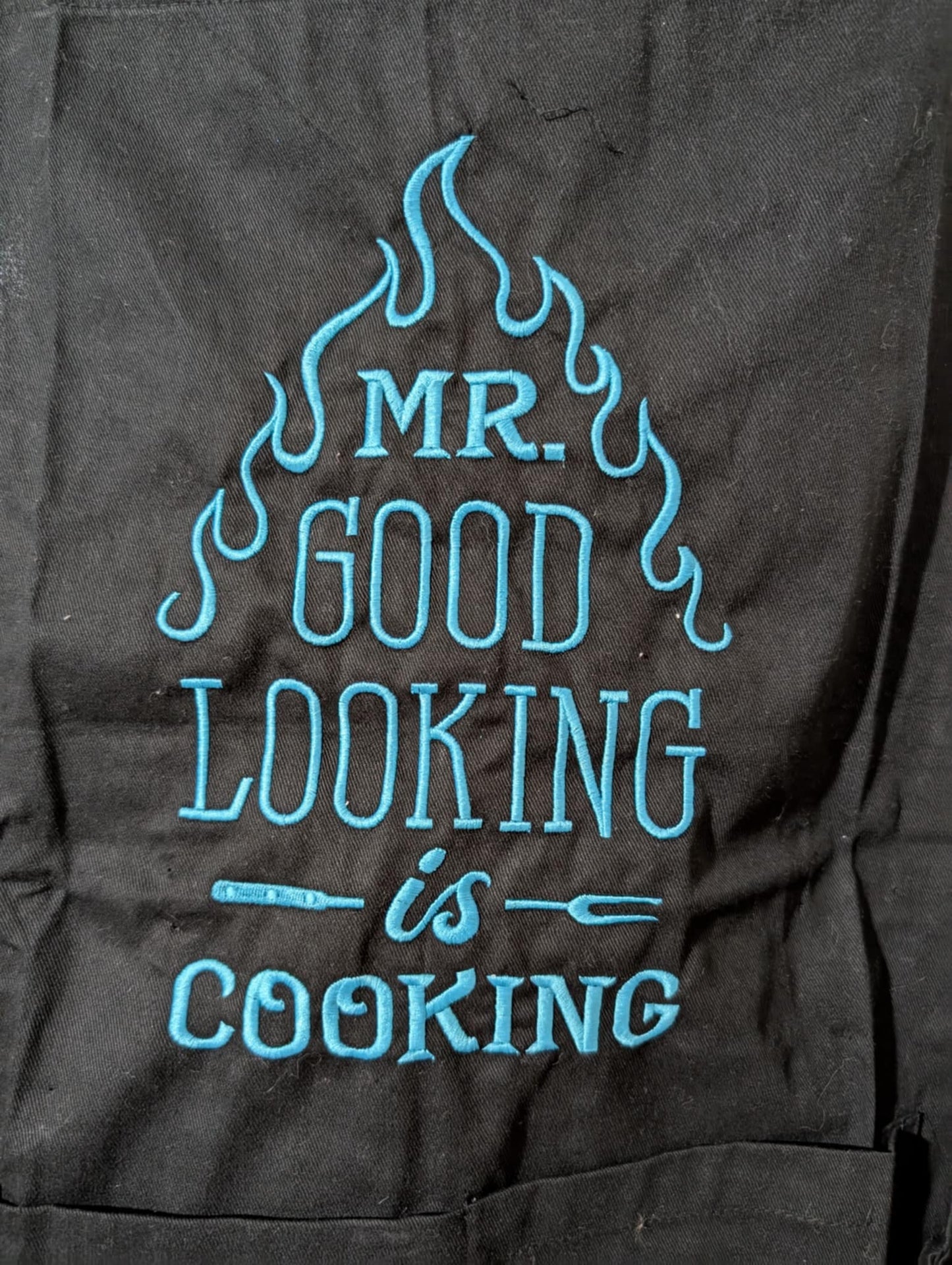 “Mr. Good Looking Is Cooking” Apron
